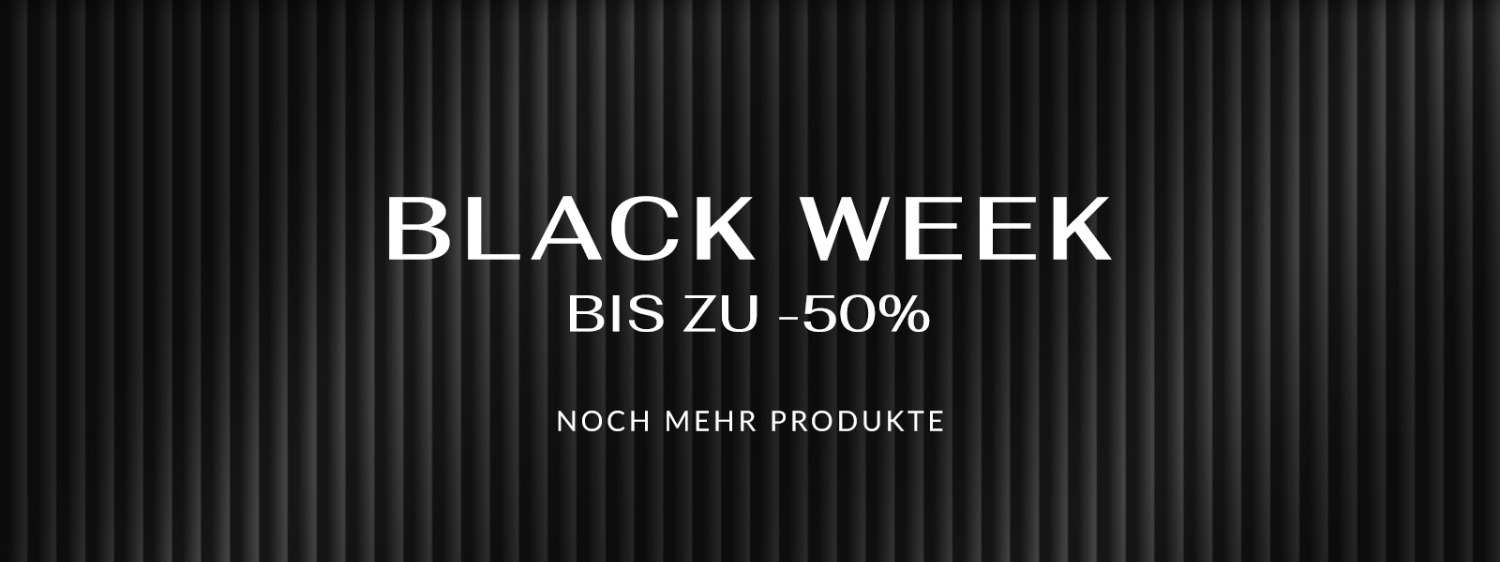 Black Week bis zu -50%