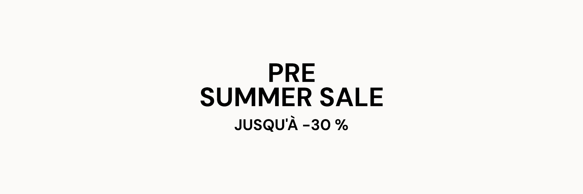 PRE SUMMER SALE